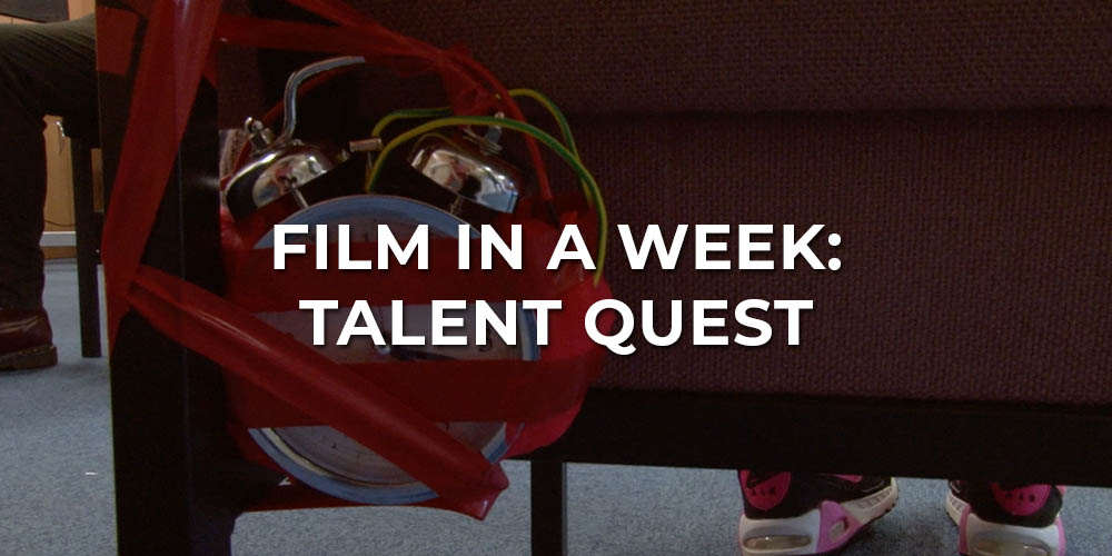 Film in a Week – Talent Quest
